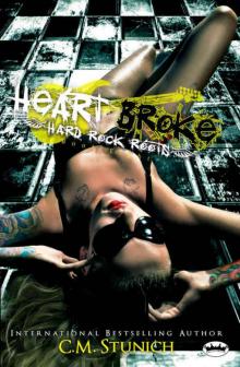 Heart Broke (Hard Rock Roots #8) Heart Broke (Hard Rock Roots #8)