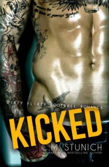 Kicked: A Bad Boy Sports Romance