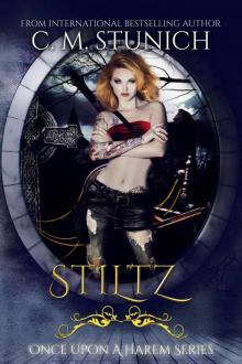 Stiltz (Once Upon a Harem Book 3) Stiltz (Once Upon a Harem Book 3)