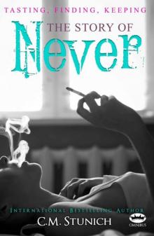 Tasting, Finding, Keeping: The Story of Never Tasting, Finding, Keeping: The Story of Never