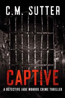 Captive (Detective Jade Monroe 2)