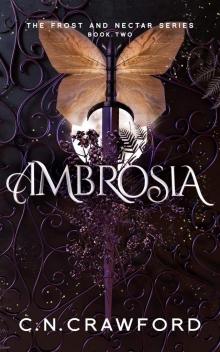Ambrosia (Frost and Nectar Book 2) Ambrosia (Frost and Nectar Book 2)