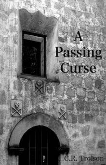 A Passing Curse (2011)