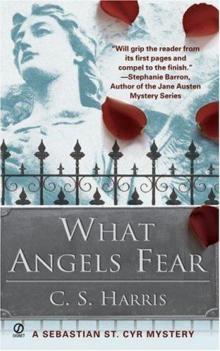 St. Cyr 01 - What Angels Fear