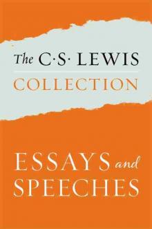 The C. S. Lewis Collection The C. S. Lewis Collection
