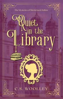 Quiet in the Library: A British Historical Cozy Mystery