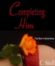 Completing Him