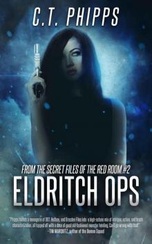 Eldritch Ops: (From the Secret Files of the Red Room)