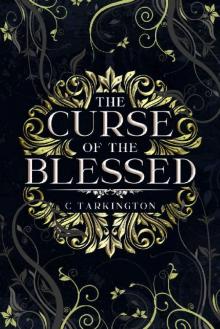 The Curse of the Blessed