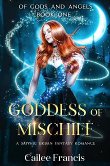 Goddess of Mischief: A Sapphic Urban Fantasy Romance