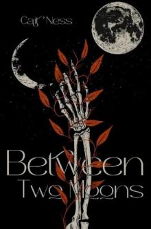 Between Two Moons (The Night's Bane Book 1)