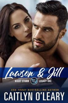 Lawson & Jill: Romantic Suspense (Night Storm Legacy Book 1) Lawson & Jill: Romantic Suspense (Night Storm Legacy Book 1)
