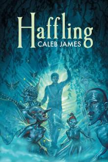 Haffling (The Haffling series)