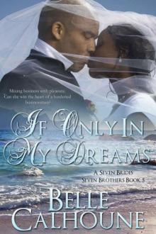 If Only In My Dreams (Seven Brides Seven Brothers Book 5)