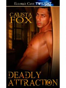 Deadly Attraction