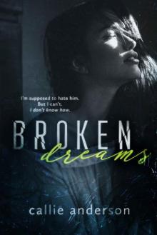 Broken Dreams (Fatal Series Book 3)