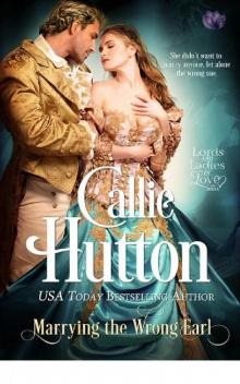 Marrying the Wrong Earl (Lords & Ladies in Love)