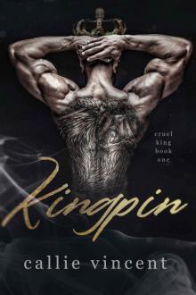 Kingpin: An Arranged Dark Mafia Romance (Cruel King Book 1)