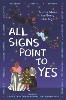 All Signs Point to Yes