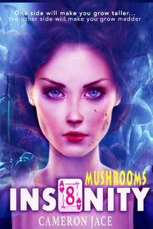 Mushrooms (Insanity Book 8)