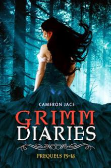 The Grimm Diaries Prequels Volume 15 - 18
