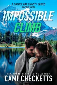 Impossible Climb (A Chance for Charity Book 4)