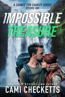 Impossible Treasure (A Chance for Charity Book 1)