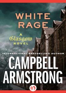 White Rage (The Glasgow Novels) White Rage (The Glasgow Novels)