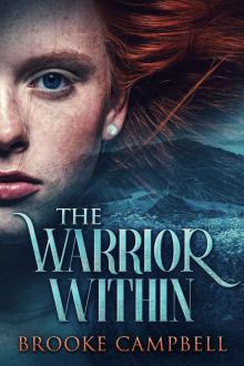 The Warrior Within: Book One of The Warrior Series