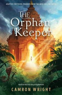 The Orphan Keeper: Adapted for Young Readers from the Best-Selling Novel