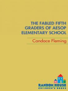 The Fabled Fifth Graders of Aesop Elementary School The Fabled Fifth Graders of Aesop Elementary School