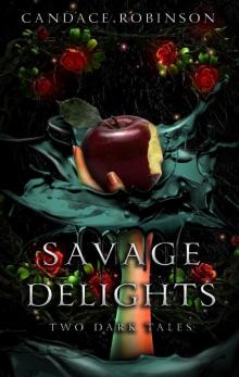 Savage Delights Savage Delights