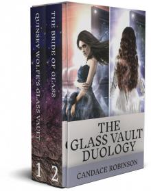 The Glass Vault Duology: The Complete Dark Fantasy Series The Glass Vault Duology: The Complete Dark Fantasy Series