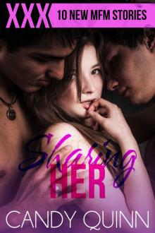 Sharing Her: 10 New Erotic MFM Short Stories