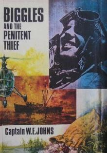 Biggles and the Penitent Thief