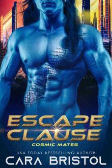 Escape Clause (Cosmic Mates Book 1)