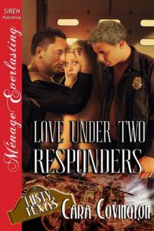 Love Under Two Responders [The Lusty, Texas Collection] (Siren Publishing Ménage Everlasting)