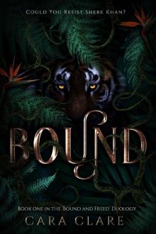 Bound: Book One in the 'Bound & Freed' Duology (Corrupted Classics 1)