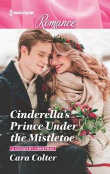 Cinderella's Prince Under the Mistletoe Cinderella's Prince Under the Mistletoe