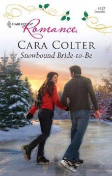 Snowbound Bride-to-Be Snowbound Bride-to-Be