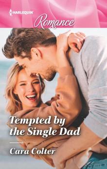 Tempted by the Single Dad Tempted by the Single Dad