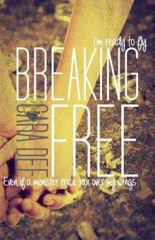 Breaking Free (Breaking Free #1)