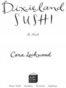 Dixieland Sushi Dixieland Sushi