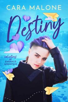 Destiny: Valentine's on Emerald Mountain
