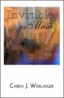 Invisible, as Music Invisible, as Music