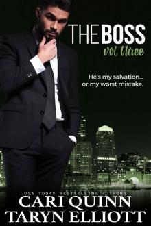 The Boss Vol. 3: a Hot Billionaire Romance The Boss Vol. 3: a Hot Billionaire Romance