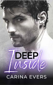 Deep Inside: A steamy billionaire curvy woman romance short (Men of Means)