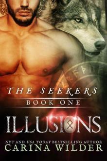 Illusions: Paranormal Shapeshifter Romance (The Seekers Book 1) Illusions: Paranormal Shapeshifter Romance (The Seekers Book 1)