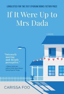 If It Were Up to Mrs Dada