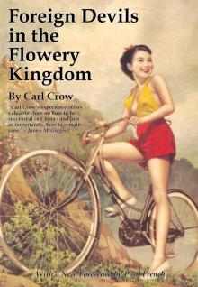 Foreign Devils in the Flowery Kingdom